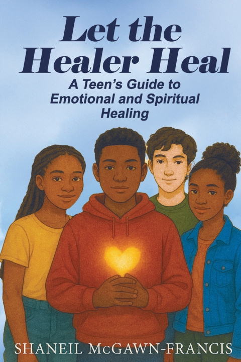 Kniha Let the Healer Heal Shaneil McGawn-Francis