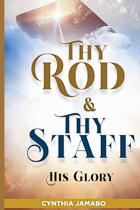Kniha Thy Rod and Thy Staff Cynthia Jamabo