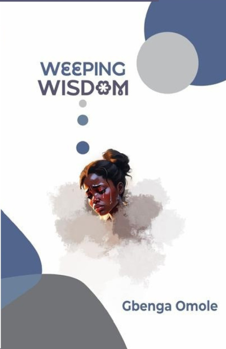 Kniha WEEPING WISDOM Gbenga Omole