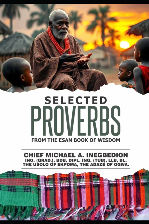 Kniha SELECTED PROVERBS Chief Michael A. Inegbedion