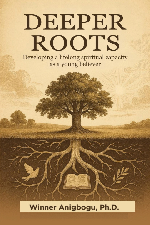 Kniha Deeper Roots Winner Anigbogu (Ph.D)