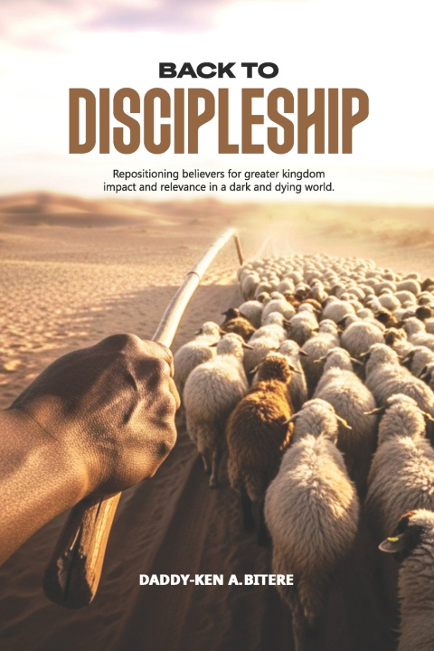 Knjiga Back To Discipleship Daddy-ken A. Bitere