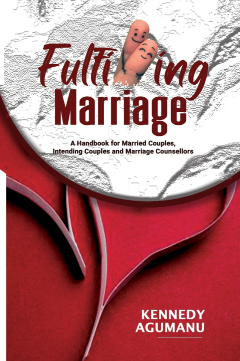 Knjiga Fulfilling Marriage KENNEDY AGUMANU