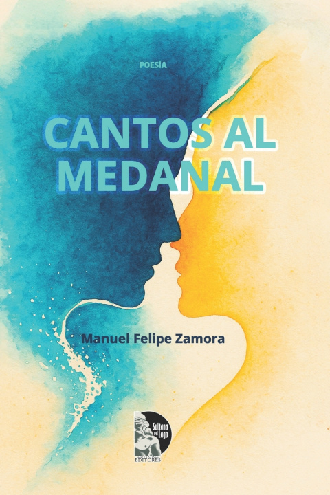 Kniha Cantos al medanal Manuel Felipe Zamora