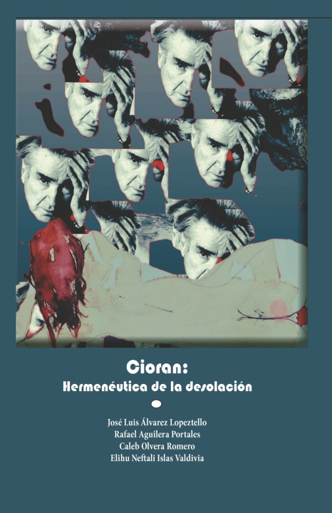 Kniha Cioran José Luis Álvarez Lopeztello