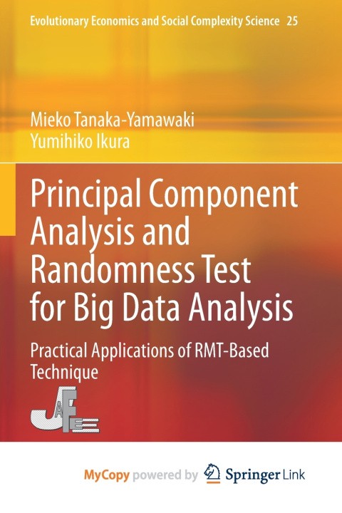 Kniha Principal Component Analysis and Randomness Test for Big Data Analysis Mieko Tanaka-Yamawaki