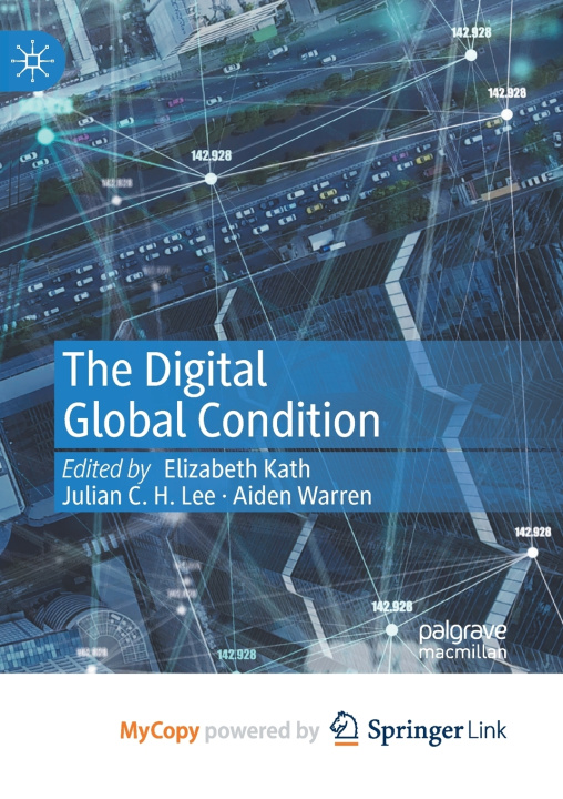 Kniha The Digital Global Condition Elizabeth Kath