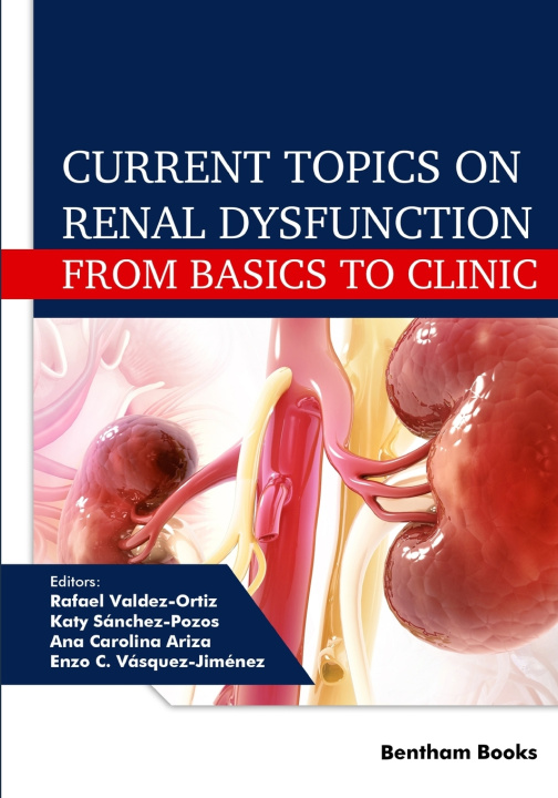 Kniha Current Topics on Renal Dysfunction Katy Sánchez-Pozos