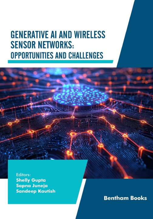 Kniha Generative AI and Wireless Sensor Networks Shelly Gupta