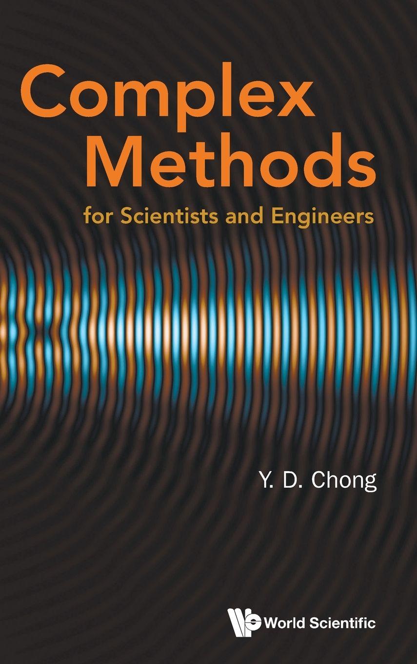 Kniha COMPLEX METHODS FOR SCIENTISTS AND ENGINEERS CHONG Y D