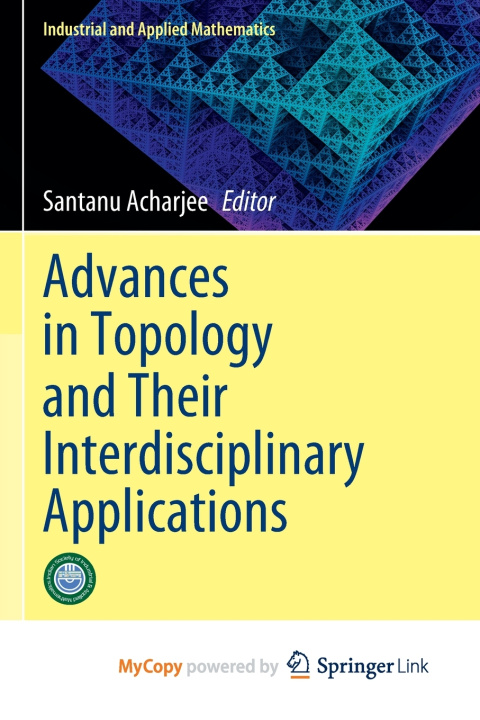 Knjiga Advances in Topology and Their Interdisciplinary Applications Santanu Acharjee