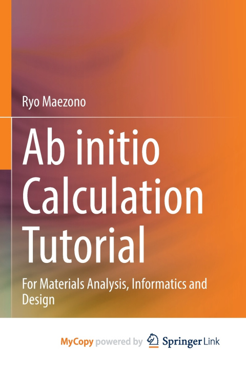 Kniha Ab initio Calculation Tutorial Ryo Maezono