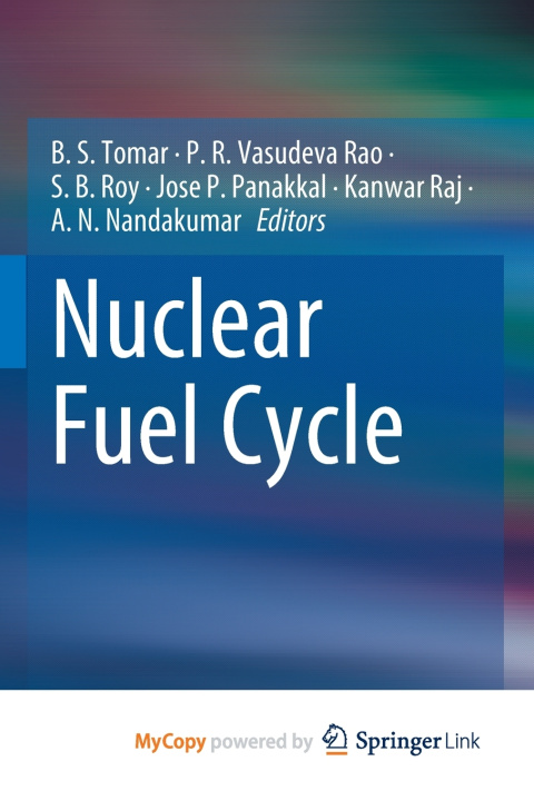 Book Nuclear Fuel Cycle B. S. Tomar
