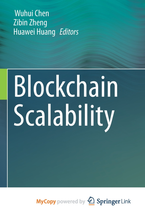 Kniha Blockchain Scalability Wuhui Chen