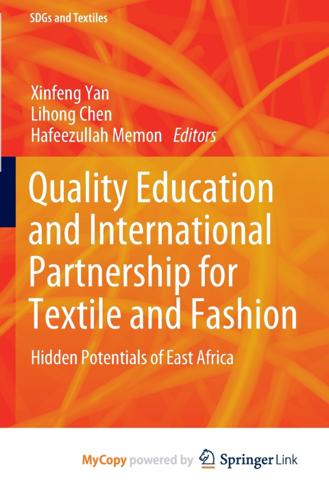 Kniha Quality Education and International Partnership for Textile and Fashion Xinfeng Yan
