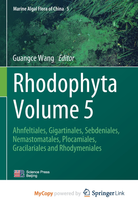 Kniha Rhodophyta Volume 5 Guangce Wang