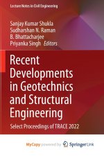 Recent Developments in Geotechnics and Structural Engineering