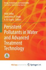 Persistent Pollutants in Water and Advanced Treatment Technology