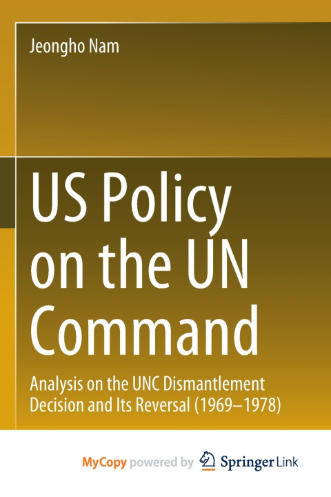 Kniha US Policy on the UN Command Jeongho Nam