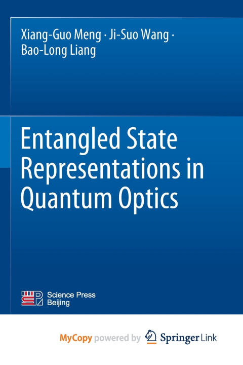 Kniha Entangled State Representations in Quantum Optics Xiang-Guo Meng