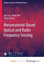 Metamaterial-Based Optical and Radio Frequency Sensing