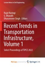 Recent Trends in Transportation Infrastructure, Volume 1