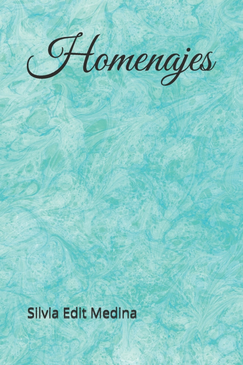 Kniha Homenajes Silvia Edit Medina