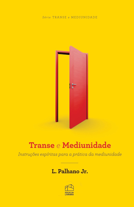 Kniha Transe e Mediunidade Lamartine Palhano Jr.