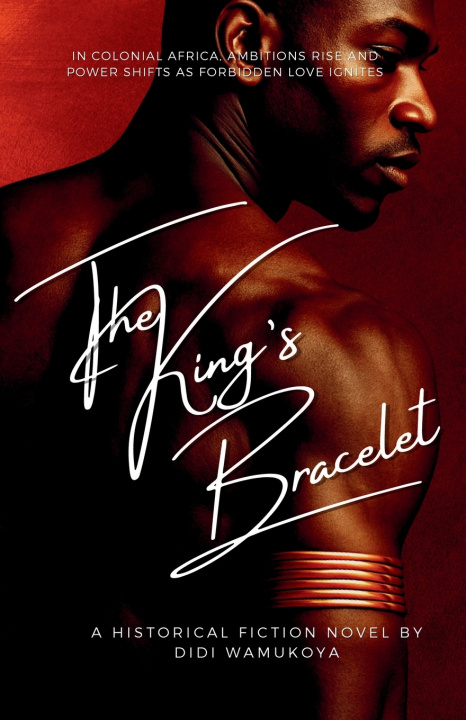 Kniha The King's Bracelet Didi Wamukoya