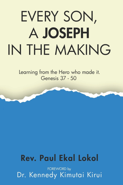 Kniha Every Son, a Joseph in the Making Rev. Paul Ekal Lokol