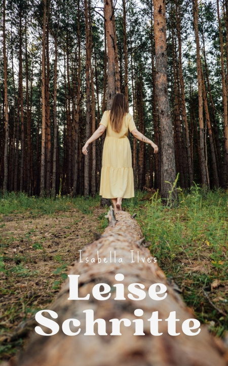 Kniha Leise Schritte Isabella Ilves