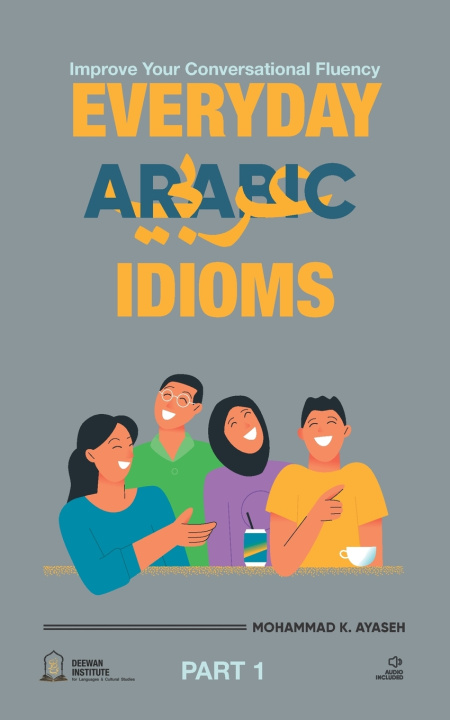 Kniha Everyday Arabic Idioms Mohammad Kamal Ayaseh