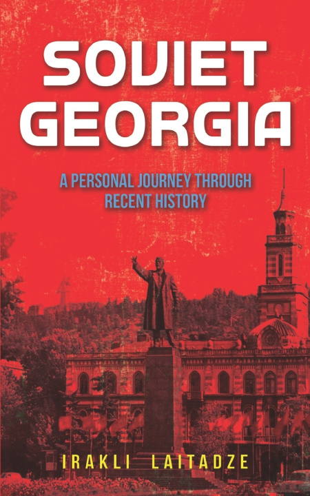 Kniha Soviet Georgia Irakli Laitadze