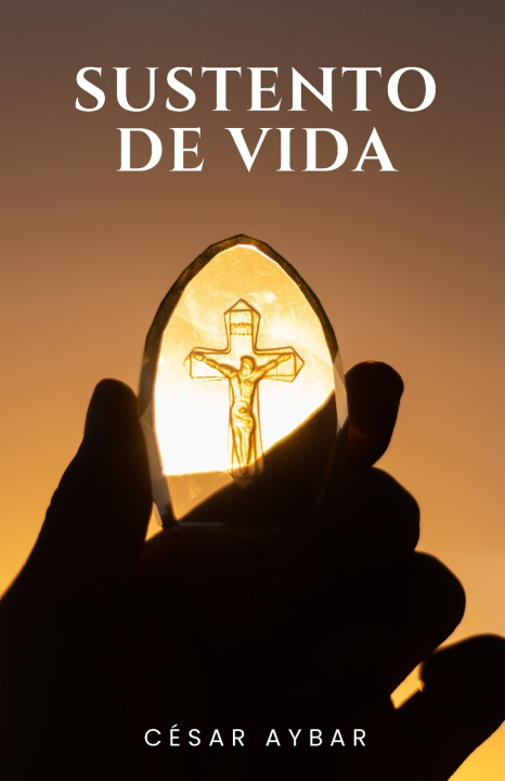 Kniha Sustento de vida César Aybar