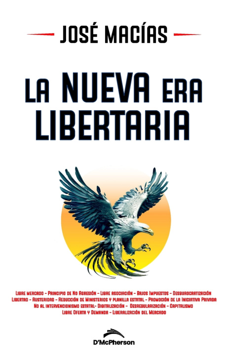 Knjiga La Nueva Era Libertaria Jose Ramon Macias Carrizo