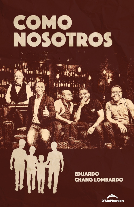 Knjiga COMO NOSOTROS EDUARDO ENRIQUE CHANG LOMBARDO