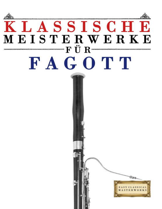Kniha Klassische Meisterwerke für Fagott E.C. Masterworks