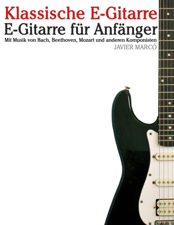 Kniha Klassische E-Gitarre Javier Marcó