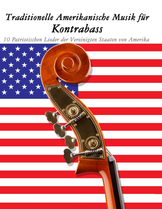 Libro Traditionelle Amerikanische Musik für Kontrabass Uncle Sam