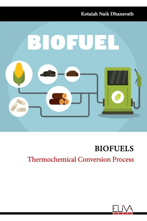 Kniha BIOFUELS Kotaiah Naik Dhanavath