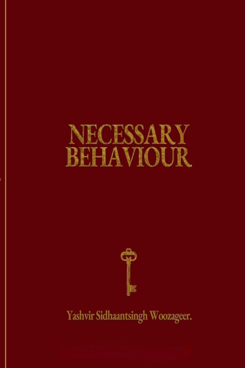 Kniha Necessary Behaviour Yashvir Woozageer