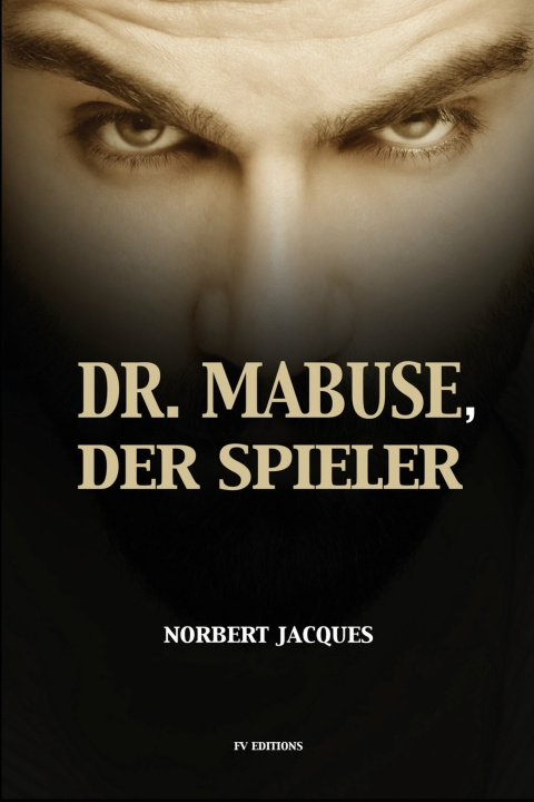 Kniha Dr. Mabuse, der Spieler Norbert Jacques