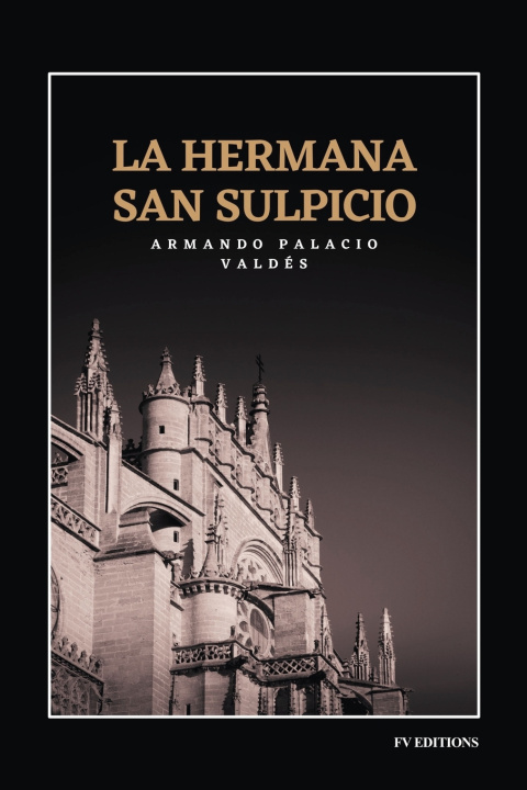 Kniha La hermana San Sulpicio Armando Palacio Valdés