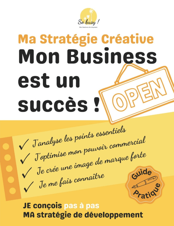 Kniha Ma Stratégie Créative - Mon Business est un succès ! Flora Dubarry
