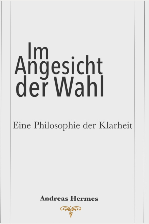 Kniha Im Angesicht der Wahl Andreas Hermes