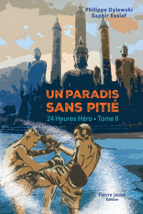 Kniha Un Paradis Sans Pitié Philippe Dylewski