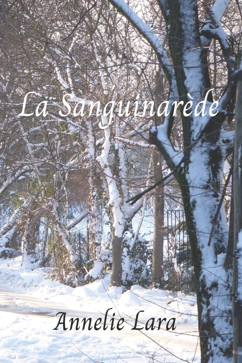 Kniha La Sanguinarède Annelie LARA