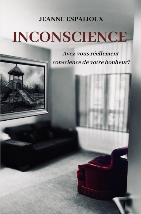 Kniha Inconscience Jeanne ESPALIOUX