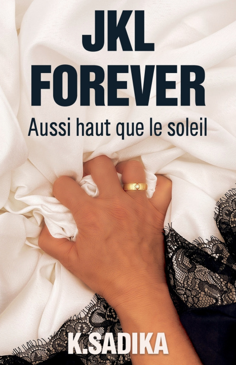 Knjiga JKL Forever K. Sadika