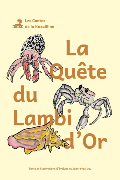 Buch La Quête du Lambi d'Or Jean-Yves Vey